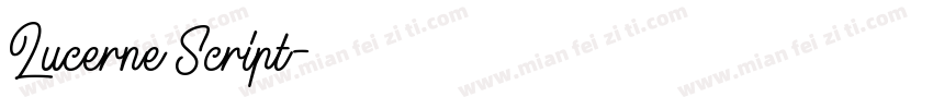 Lucerne Script字体转换